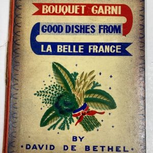 Bouquet Garni Good Dishes From La Belle France