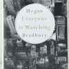 Everyone Is Watching. Signed Copy.