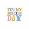 It's My Birthday 1.25" Button Badge Magnet, Gifts White