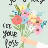 Moonpig Bouquet Of Flowers Sorry For Your Loss Card