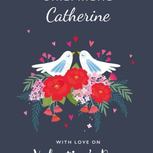 Moonpig Cute Illustration Of A Two Doves In A Bouquet Of Flowers Girlfriend Valentine's Day Card