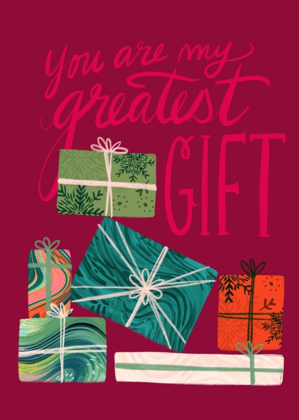 Moonpig Festive Hand-Illustrated Christmas Presents You Are My Greatest Gift Typography Christmas Card