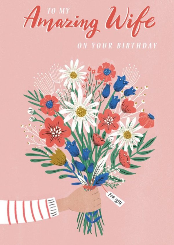 Moonpig Floral Bouquet Amazing Wife Birthday Card