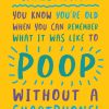 Moonpig Funny Birthday Card - What It Was Like To Poop Without A Smartphone