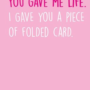 Moonpig Funny Gift Of Life Vs Folded Card Happy Birthday Mum Birthday Card