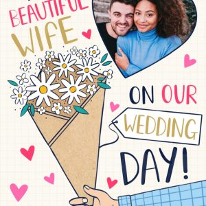 Moonpig Illustrated Bouquet To My Beautiful Wife On Our Wedding Day Photo Upload Card