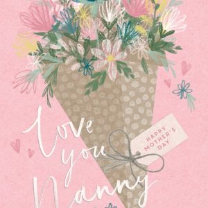 Moonpig Illustrated Flower Bouquet Love You Nanny Mother's Day Card