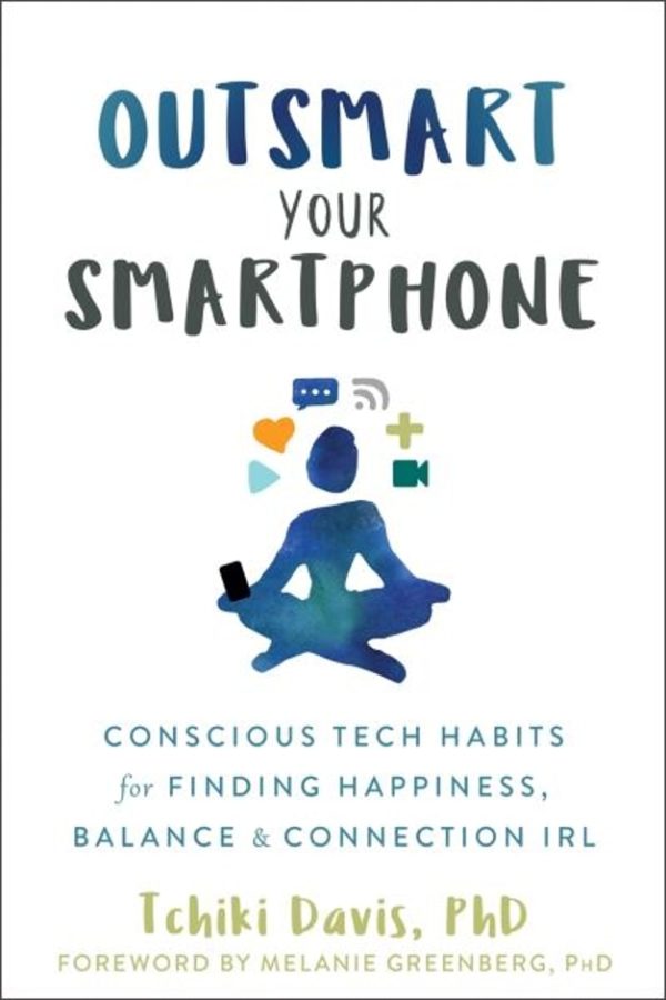 Outsmart Your Smartphone
