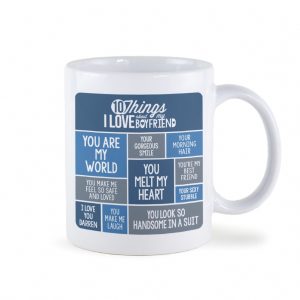 Personalised 10 Things I Love About My Boyfriend Mug - Personalised Gift Mug - Get Him Enthused About Making The Next Tea Round