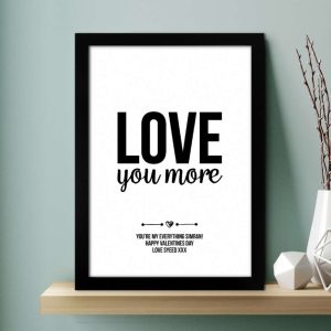 Personalised Love You More Print - If One Of Your Relationship Phrases Is "Love You More", This Print Makes A Wonderfully Sentimental Gift