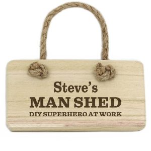 Personalised Man Shed Sign - Personalised Gifts - A Wooden Sign That Comes With Rope Attached, Ready To Be Hung