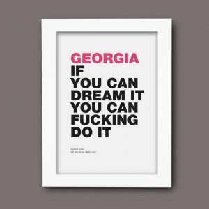 Personalised Swearing Motivational Prints - A4 - If You Can Dream It You Can Fucking Do It) - Each Time They Feel Down, They Can Look At Your Gift