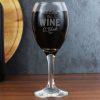 Personalised Wine O'Clock Engraved Glass - Personalised Gift - For All Those Who Understand The Sultry Call Of A Glass Of Vino