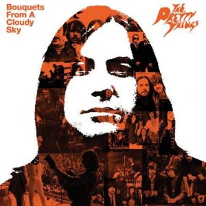 The Pretty Things - Bouquets From A Cloudy Sky