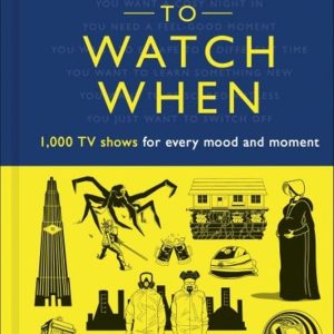 What To Watch When